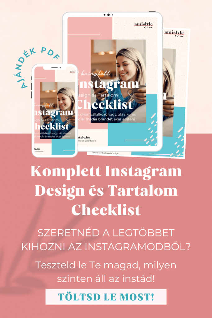 Komplett Instagram Design és Tartalom Checklist - Amistyle Webdesign és Social Media
