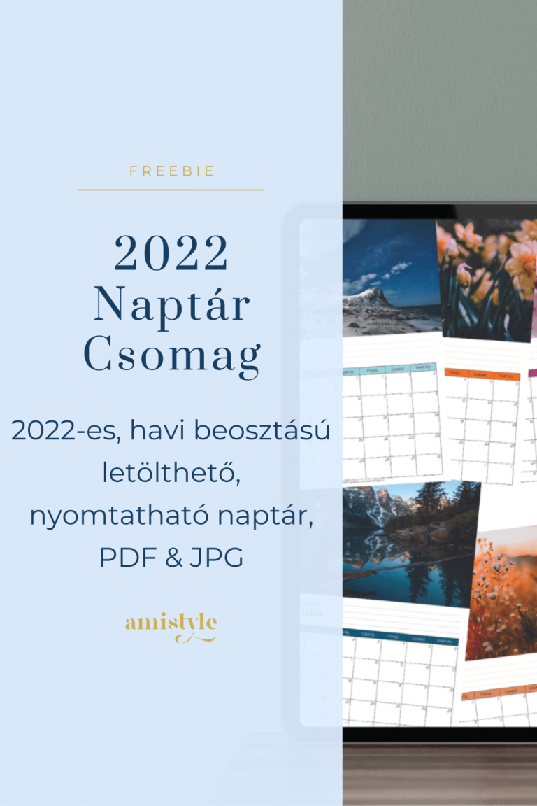 Ingyenesen letölthető, nyomtatható 2022-es naptár csomag - Amistyle.hu